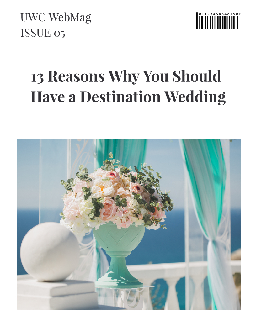 blog 5_13 reasons why you should have a destination wedding unique wedding concepts